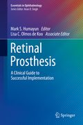 Retinal Prosthesis: A Clinical Guide to Successful Implementation (en Inglés)