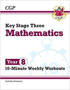 New ks3 Maths 10-Minute Weekly Workouts - Year 8 