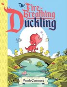 The Fire-Breathing Duckling: Toon Level 2 (en Inglés)