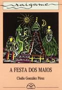 A festa dos maios (Raigame)