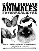 Cómo Dibujar Animales Fotorrealistas: Dibujo a partir de Fotos de Referencia