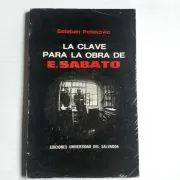 La clave para la obra de Ernesto Sabato (in Spanish)
