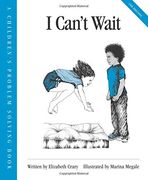 I Can't Wait (Children’S Problem Solving Series) (en Inglés)