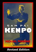 Sam Pai Kenpo: Revised Edition (en Inglés)