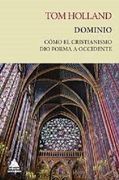 Dominio - Holland, Tom - Atico De Los Libros