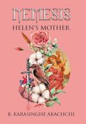 Nemesis: Helen's Mother (en Inglés)
