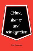 Crime, Shame and Reintegration (en Inglés)