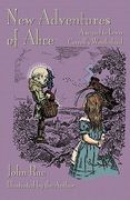 new adventures of alice: a sequel to lewis carroll's wonderland (en Inglés)