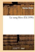 Le Sang Bleu (en Francés)