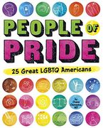People of Pride: 25 Great Lgbtq Americans (en Inglés)