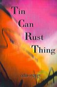 tin can rust thing (en Inglés)