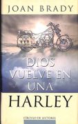 Dios Vuelve en una Harley.