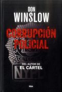 Corrupcion Policial - Don Winslow - Rba