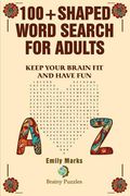 100+ Shaped Word Search for Adults: Keep you brain fit and have fun (en Inglés)