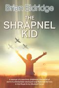 The Shrapnel Kid (en Inglés)