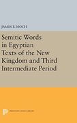 Semitic Words in Egyptian Texts of the New Kingdom and Third Intermediate Period (Princeton Legacy Library)