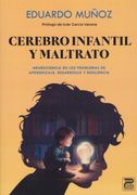 Cerebro Infantil y Maltrato
