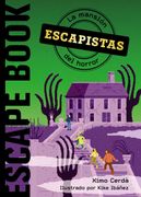 Escapistas: La Mansión del Horror