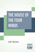 The House of the Four Winds (en Inglés)