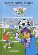 Semra Cuida El Arco- Semra Plays Goalie