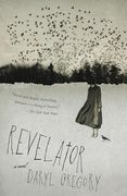 Revelator: A Novel (en Inglés)