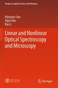 Linear and Nonlinear Optical Spectroscopy and Microscopy (en Inglés)