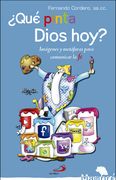 Qué Pinta Dios Hoy?  Imágenes y Metáforas Para Comunicar la fe (Mambré)
