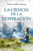 La Ciencia de la Respiración