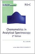 Chemometrics in Analytical Spectroscopy (Rsc Analytical Spectroscopy Series) 