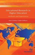 Educational Research in Higher Education: Methods and Experiences (Hardback) (en Inglés)