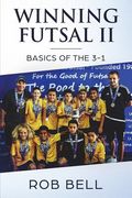 Winning Futsal II: Basics of the 3-1 (en Inglés)