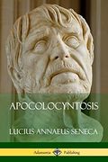 Apocolocyntosis (en Inglés)