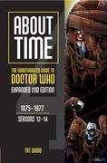 About Time 4: The Unauthorized Guide to Doctor Who (Seasons 12 to 14) [Second Edition]: Volume 1 (en Inglés)