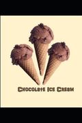 Chocolate Ice Cream (en Inglés)