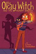 Okay Witch & Hungry Shadow: 2 (The Okay Witch)