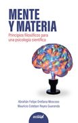 Mente y materia. Principios filosóficos para una psicología científica