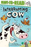 Interrupting Cow: Ready-To-Read Level 2 (en Inglés)