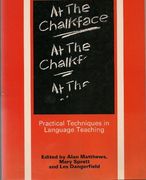 At the Chalkface: Practical Techniques in Language Teaching (en Inglés)