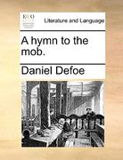a hymn to the mob. (en Inglés)