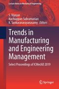 Trends in Manufacturing and Engineering Management: Select Proceedings of Icmechd 2019 (en Inglés)