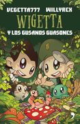 Wigetta y los Gusanos Guasones (in Spanish)