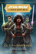 Star Wars the High Republic: Out of the Shadows (en Inglés)