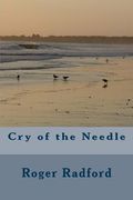 Cry of the Needle (en Inglés)
