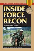 Inside Force Recon: Recon Marines in Vietnam (Stackpole Military History Series) (en Inglés)