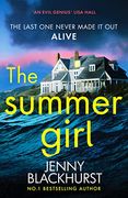 The Summer Girl: An Utterly Gripping Psychological Thriller With Shocking Twists