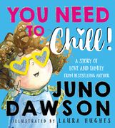You Need to Chill! (en Inglés)