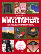 Minecraft. Guã­A de Estrategias Para Minecrafters (in Spanish)