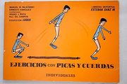 Ejercicios Individuales con Picas y Cuerdas