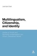multilingualism, citizenship, and identity (en Inglés)