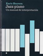 Jazz Piano: Un Manual de Interpretación